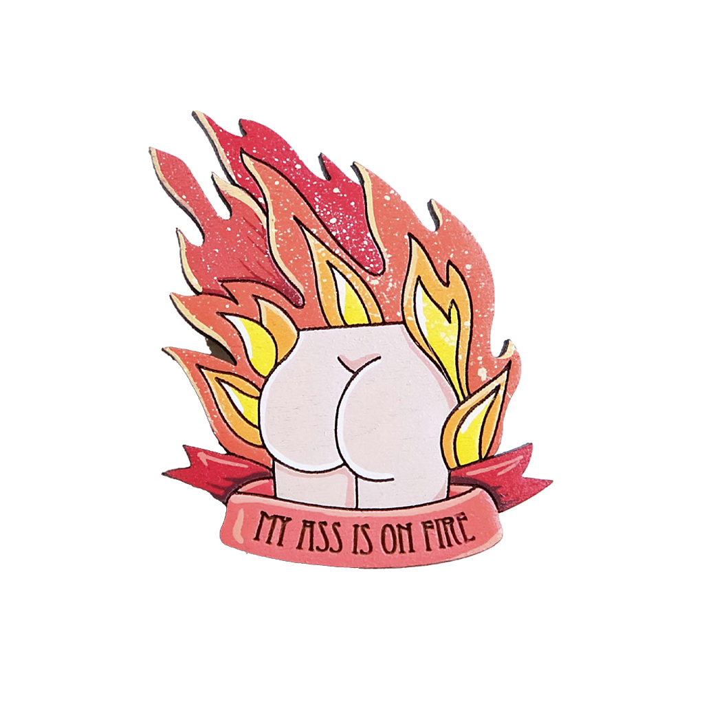 Значок AUGUST WOOD «My ass is on fire», дерево, 1 шт